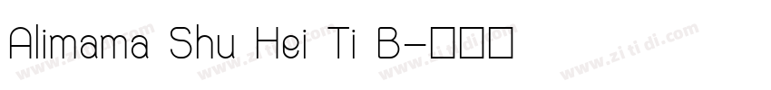 Alimama Shu Hei Ti B字体转换